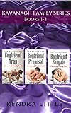 The Kavanagh Family Series: Books 1-3: 3 Books From the Bestselling Kavanagh Family Series Featuring Sexy Alpha Heroes, Office Romance, Bad Boys, Ex-Military, and Billionaires!