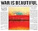 War Is Beautiful: The New York Times Pictorial Guide to the Glamour of Armed Conflict*