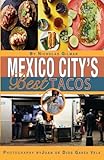 Mexico City's Best Tacos by 