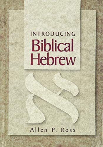 Introducing Biblical Hebrew