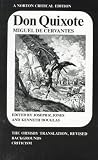 Don Quixote: The Ormsby Translation, Revised Backgrounds and Sources Criticism (Norton Critical Editions) Revised edition by Cervantes Saavedra, Miguel de, Ormsby, John, Jones, Joseph R (1981) Paperba