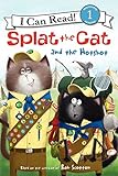 Splat the Cat and the Hotshot (I Can Read Level 1)