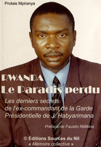 Rwanda, le paradis perdu