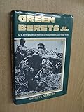 The Green Berets at War: U.S. Army Special Forces in Asia, 1956-1975 by Shelby L. Stanton