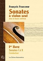 Sonates à violon seul avec la basse continue