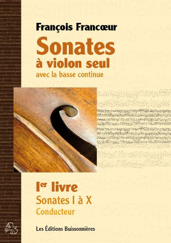 Sonates à violon seul avec la basse continue