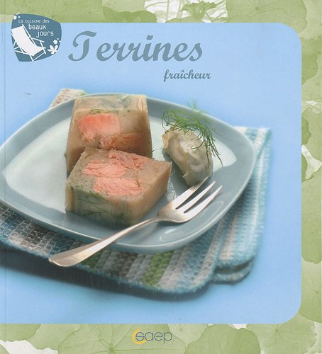 Terrines fraîcheur