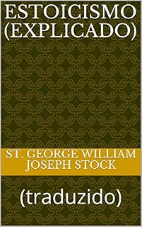 Livro ESTOICISMO (EXPLICADO): (traduzido) (ERUDIÇÃO Livro 4)