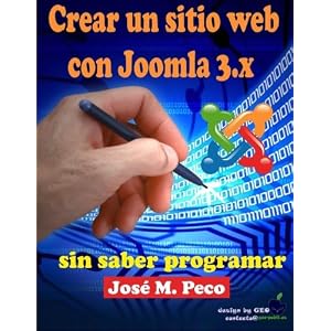Crear un sitio web con Joomla 3.x: Sin saber programar (Spanish Edition)