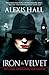 Iron & Velvet (Kate Kane, Paranormal Investigator Book 1)
