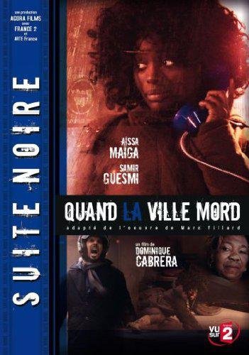 Suite Noire - Saison 1 - Épisode 5 - Quand La Ville Mord