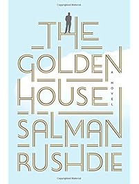 The Golden House: A Novel