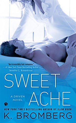 Sweet Ache (A Driven Novel) Mass Market Paperback – June 2, 2015