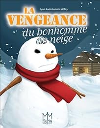 La  vengeance du bonhomme de neige