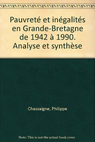 Pauvreté et inégalités en Grande-Bretagne, 1942-1990