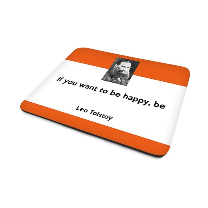 Buy Leo Tolstoy Stylish Famous Quote Mouse Mat Featuring The Words If You Want To Be Happy Be Good Quality Size 230mm X 180mm X 5mm Online At Desertcart Guam