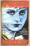 Front cover for the book High Priestess by David Skibbins