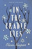 In the Cradle Lies (Tree of Life) by Olivia Newport