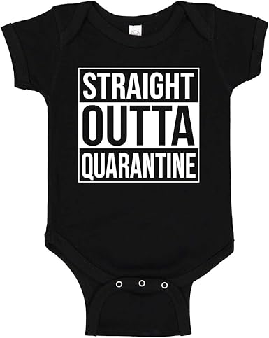 straight outta quarantine onesie