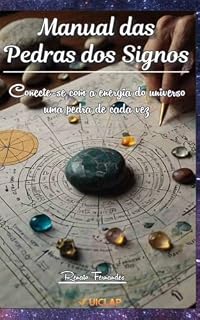 Livro Manual das Pedras dos Signos: Conecte-se com a energia do universo, uma pedra de cada vez