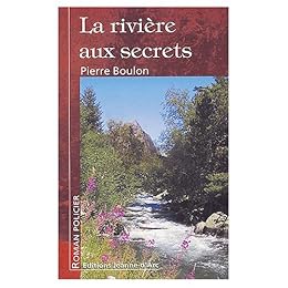 La  rivière aux secrets