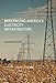 Modernizing America's Electricity Infrastructure (The MIT Press)