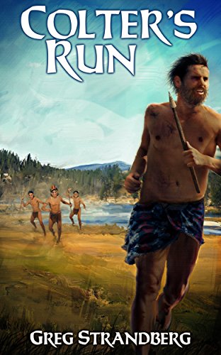 Colter's Run (The Mountain Man Series Book 3)