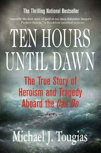 Download Ten Hours Until Dawn: The True Story of Heroism and Tragedy Aboard the Can Do (English Edition) PDF
