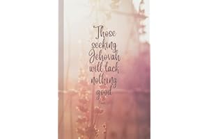 2022 JW Year Text Notebook: “Those Seeking Jehovah Will Lack Nothing Good,” Psalm 34:10, JW Notebook. JW Gift, Jehovah Witness Journal: Jehovah’s ... Supplies and JW Pioneer School Notebooks