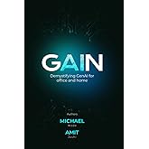 GAIN: Demystifying GenAI for office and home