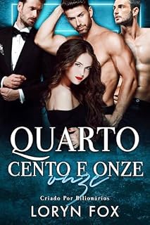 Livro Quarto Cento E Onze: Criado Por Bilionários (Seus Três Bilionários Livro 3)