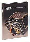 Hardcover MIM Highlights from the Musical Instrument Museum [2012] Book