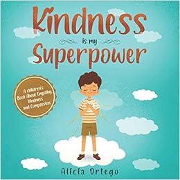 wallpapers Kindness Is My Superpower Book Cover kindness is my superpower a children s
