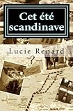 Cet été scandinave (MON INVINCIBLE ETE) (Volume 2) (French Edition) by 