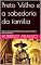 Livro Preto Velho e a sabedoria da família: Lições ancestrais para fortalecer laços, superar desafios e viver em harmonia