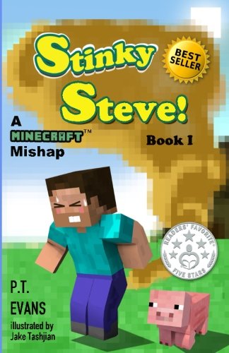 Stinky Steve Book One A Minecraft Mishap Volume 1