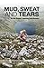 Mud, Sweat and Tears: An Irish Woman's Journey of Self-Discovery by 