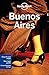 Lonely Planet Buenos Aires (Travel Guide) by Lonely Planet, Sandra Bao