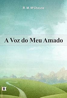 Livro A Voz do Meu Amado, por R. M. M´Cheyne