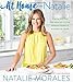 At Home with Natalie: Simple Recipes for Healthy Living from My Family’s Kitchen to Yours