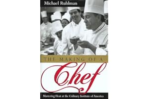 The Making of a Chef: Mastering Heat at the Culinary Institute of America