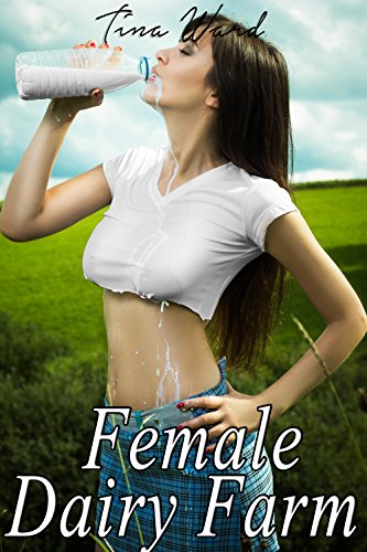 Female Dairy Farm (Taboo Nursing Tale)