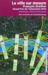 La  ville sur mesure