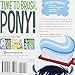 Pony Brushes His Teeth (Hello Genius)