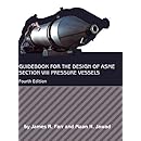 Guidebook for the Design of ASME Section VIII Pressure Vessels