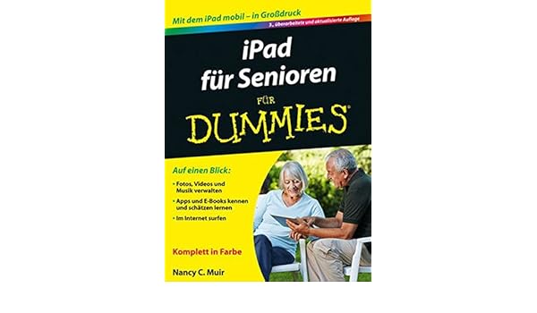 Ipad Fur Senioren Fur Dummies 9783527711291 Books Amazonca - 
