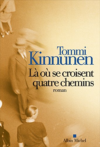 Là où se croisent quatre chemins