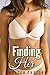 Finding Her: A Hotwife Romance