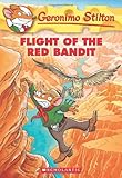Geronimo Stilton #56: Flight of the Red Bandit