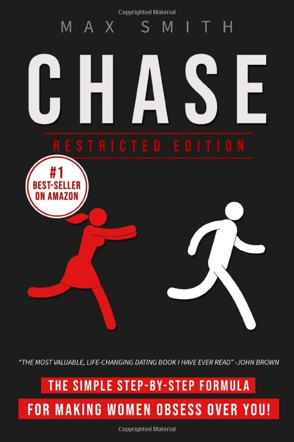 Chase: The Simple Step-by-Step Formula For Making